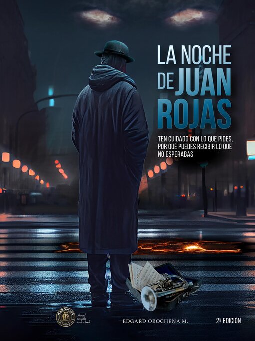 Title details for La Noche de Juan Rojas by Edgard Orochena M - Available